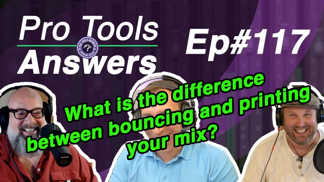 Ep #117 | What's the difference between PRINTING and BOUNCING a mix? смотреть онлайн