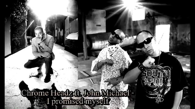 Chrome Headz ft. John Michael - I promised myself (2012) смотреть онлайн