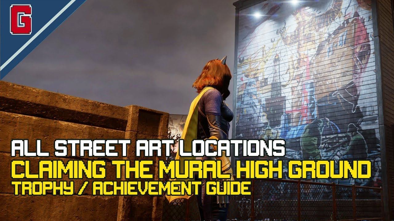 Gotham Knights - All Street Arts Locations [Claiming The Mural High Ground Trophy]