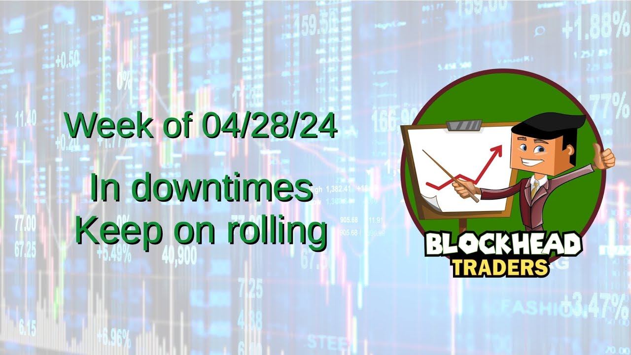 Blockhead Traders Weekly: "In downtimes, keep on rolling." смотреть онлайн