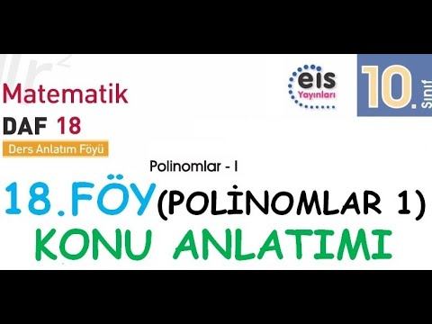 EİS 10 Mat DAF, 18.Föy (Polinomlar 1) Konu Anlatımı смотреть онлайн