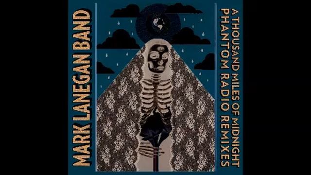 Mark Lanegan - Seventh Day - (Tom Furse extrapolation) смотреть онлайн
