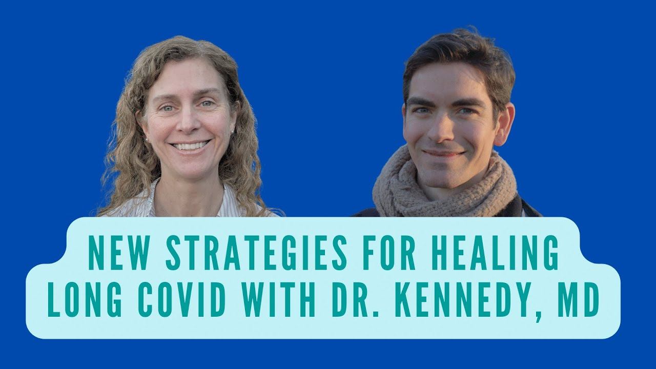 Dr. Becca Kennedy, MD: How To Recover from Long Covid смотреть онлайн