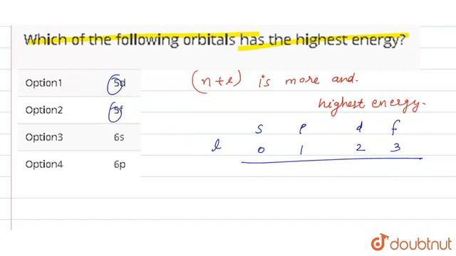 Which of the following orbitals has the highest energy? смотреть онлайн