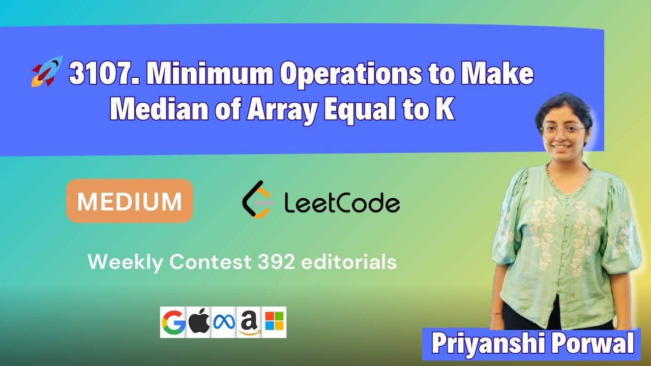 3107. Minimum Operations to Make Median of Array Equal to K | Leetcode Weekly 392 Contest | C++ смотреть онлайн