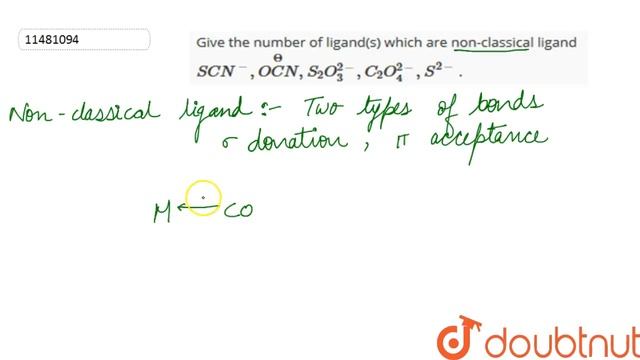 Give the number of ligand(s) which is//are non-classical ligand `S^(Θ) CN, overset(Θ)(OCN),S_(2)O_ смотреть онлайн