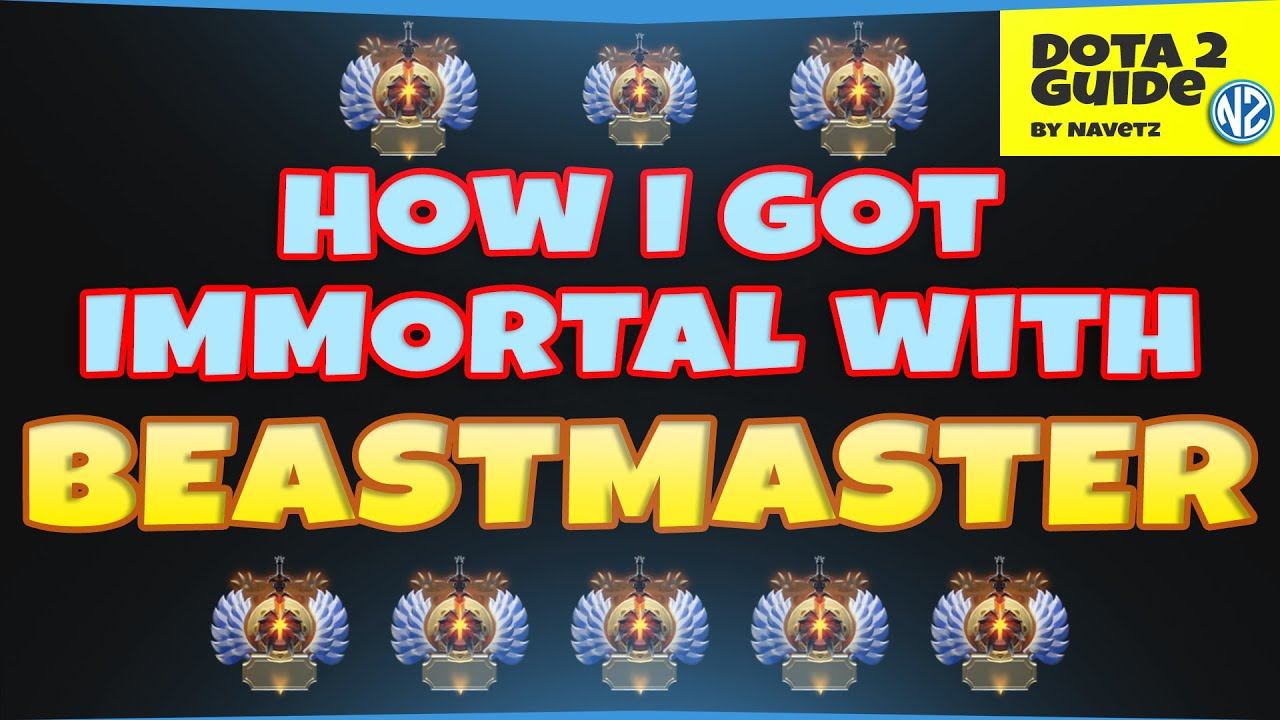 How I got IMMORTAL spamming BEASTMASTER! Dota 2 Guide смотреть онлайн