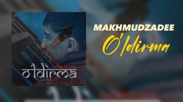 MAKHMUDZADEE - O'ldirma (Music Version)