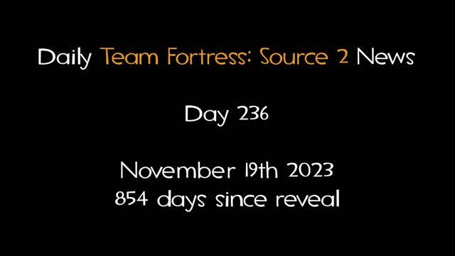 Daily Team Fortress: Source 2 News - Day 236 смотреть онлайн