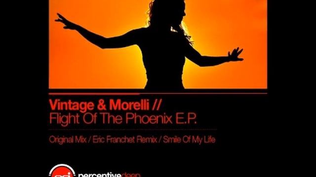 Vintage & Morelli - Flight Of The Phoenix (Eric Franchet Remix) смотреть онлайн