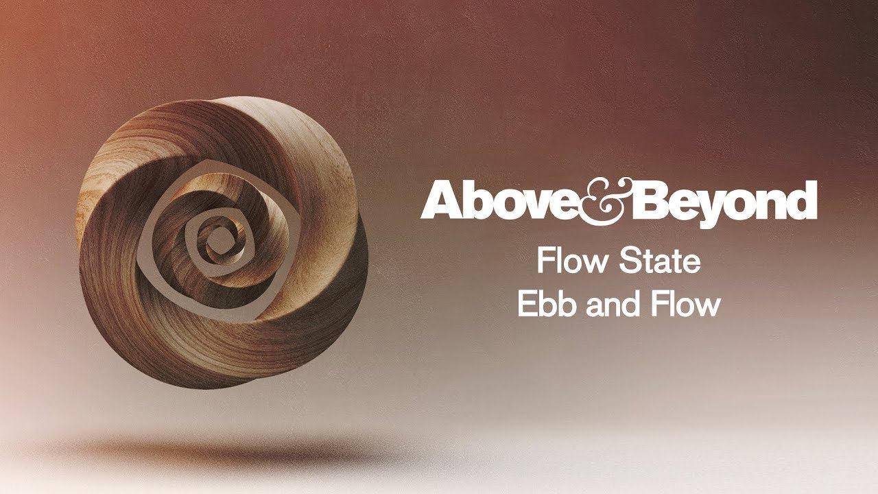 Above & Beyond - Ebb And Flow