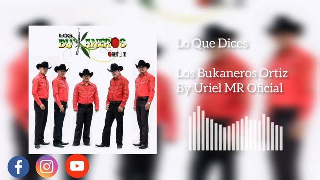 | Los Bukaneros Ortiz | Lo Que Dices | Audio oficial | смотреть онлайн
