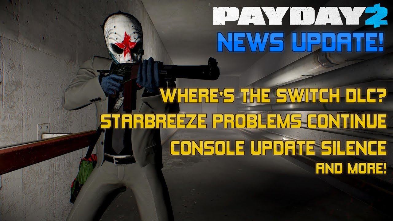 PAYDAY 2 NEWS | Starbreeze News, Switch DLC + Console Updates! смотреть онлайн