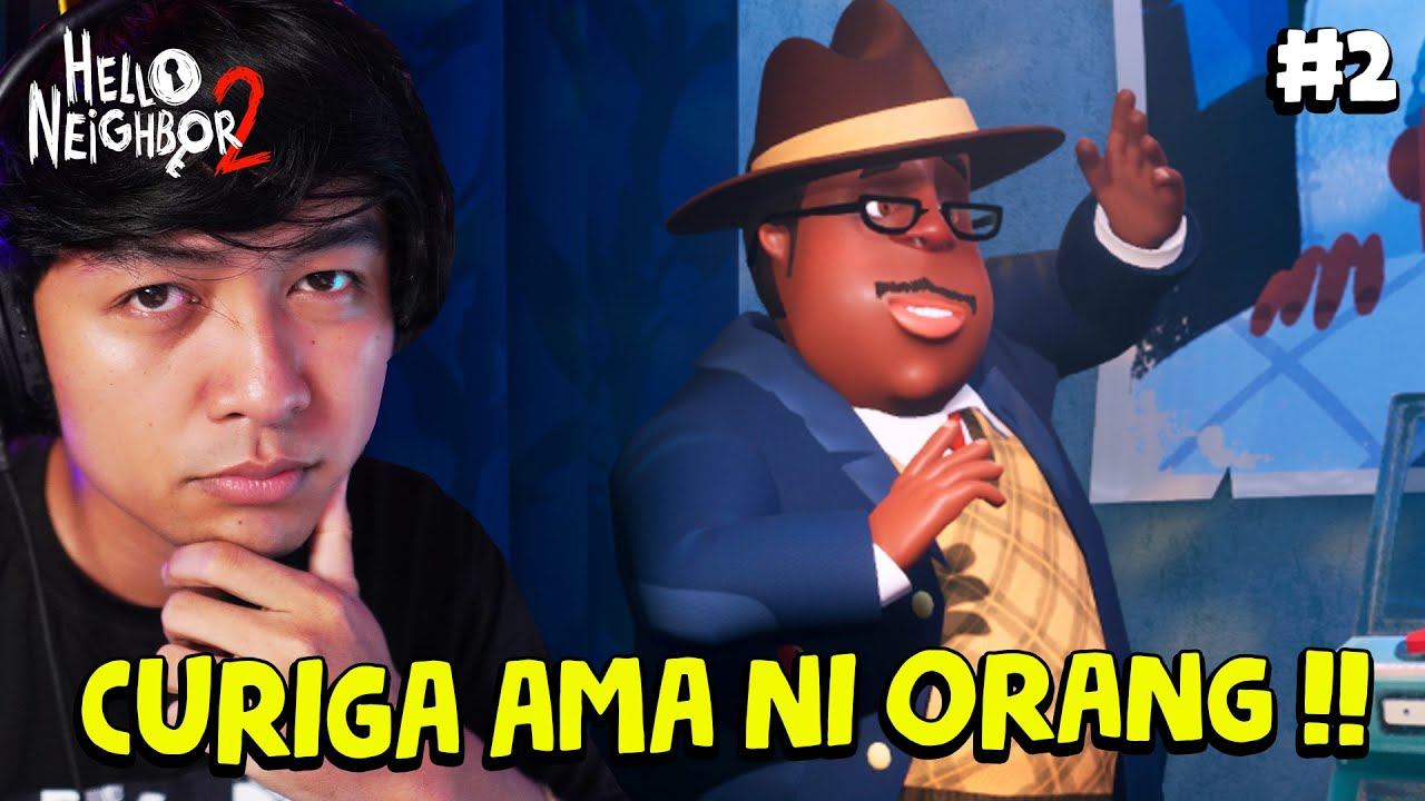 Feeling Gak Enak Sama Orang2 Di Kota Ini 🤔 | Hello Neighbor 2 Beta #2 смотреть онлайн