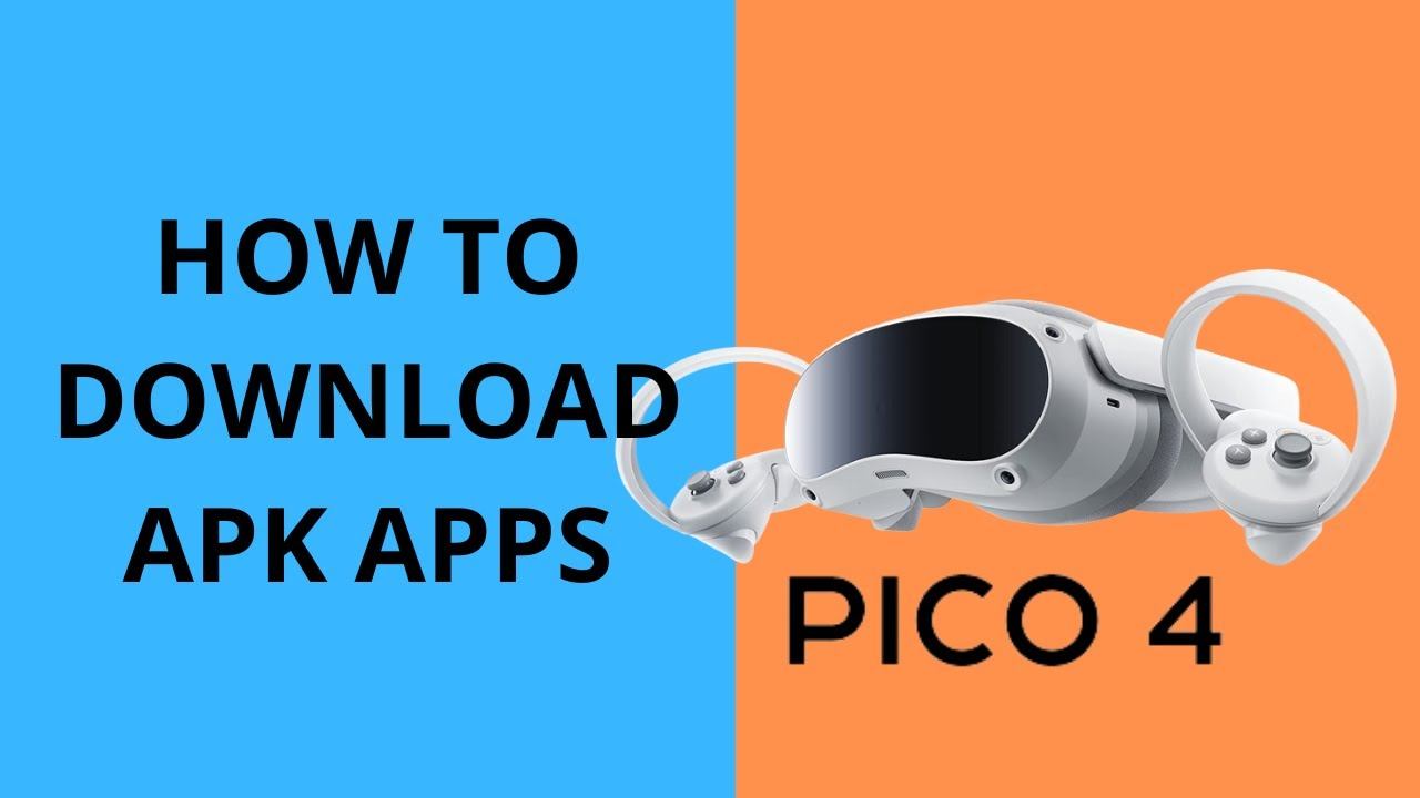 How to install Android APK in Your Pico 4 or Pico neo 3 смотреть онлайн