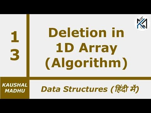 Deletion in 1D Array (Algorithm) [Hindi] | Kaushal Madhu смотреть онлайн