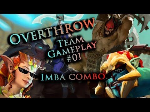 Dota 2 - Reborn - Overthrow - Team Gameplay #01 - IMBA COMBO смотреть онлайн
