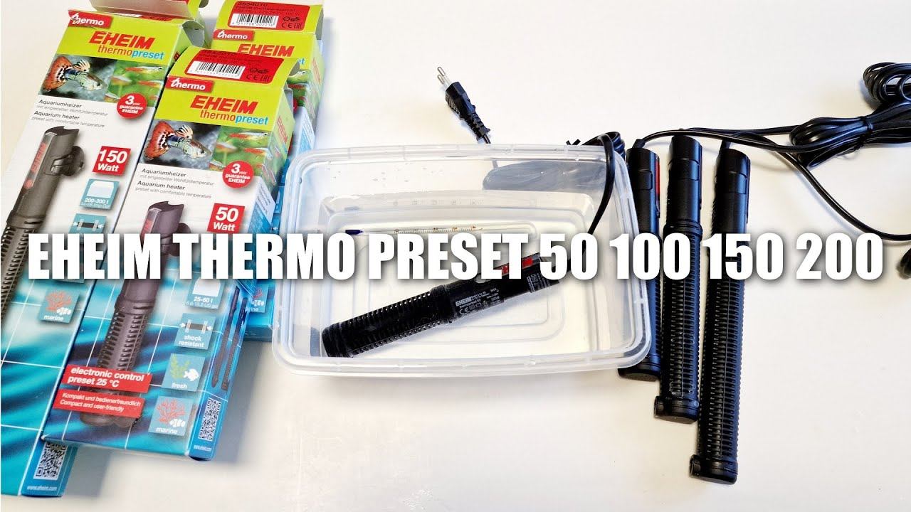 Eheim Thermo Preset 50 100 150 200 - Grzałki Unboxing & Test смотреть онлайн