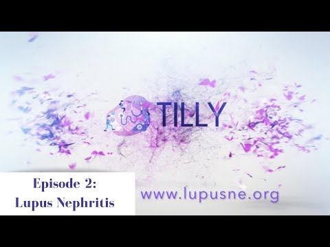 TILLY Episode 2 - Kidney Involvement and Lupus Nephritis смотреть онлайн