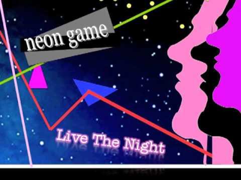 italo disco - NEON GAME - Live The Night (Vocal Mix) - 2011 смотреть онлайн