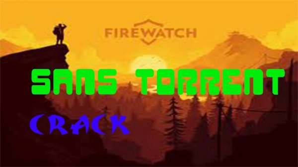 Crack Sans Torrent FireWatch PC (FR)