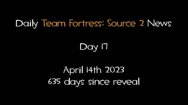 Daily Team Fortress: Source 2 News - Day 17