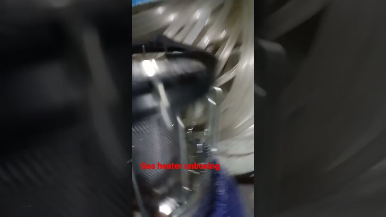 Gas heater Unboxing💥 смотреть онлайн