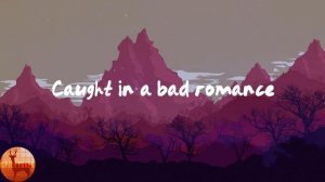 Lady Gaga - Bad Romance (Lyrics)