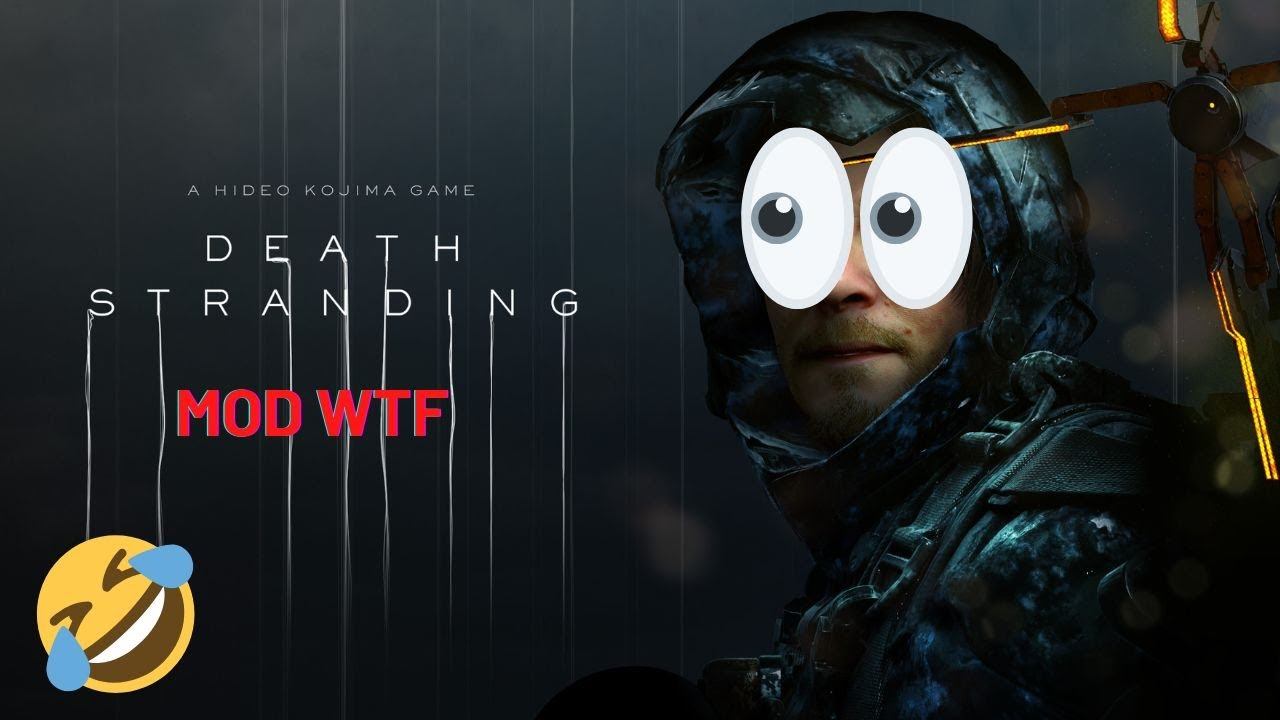 DEATH STRANDING MODD WTF 🤣 смотреть онлайн