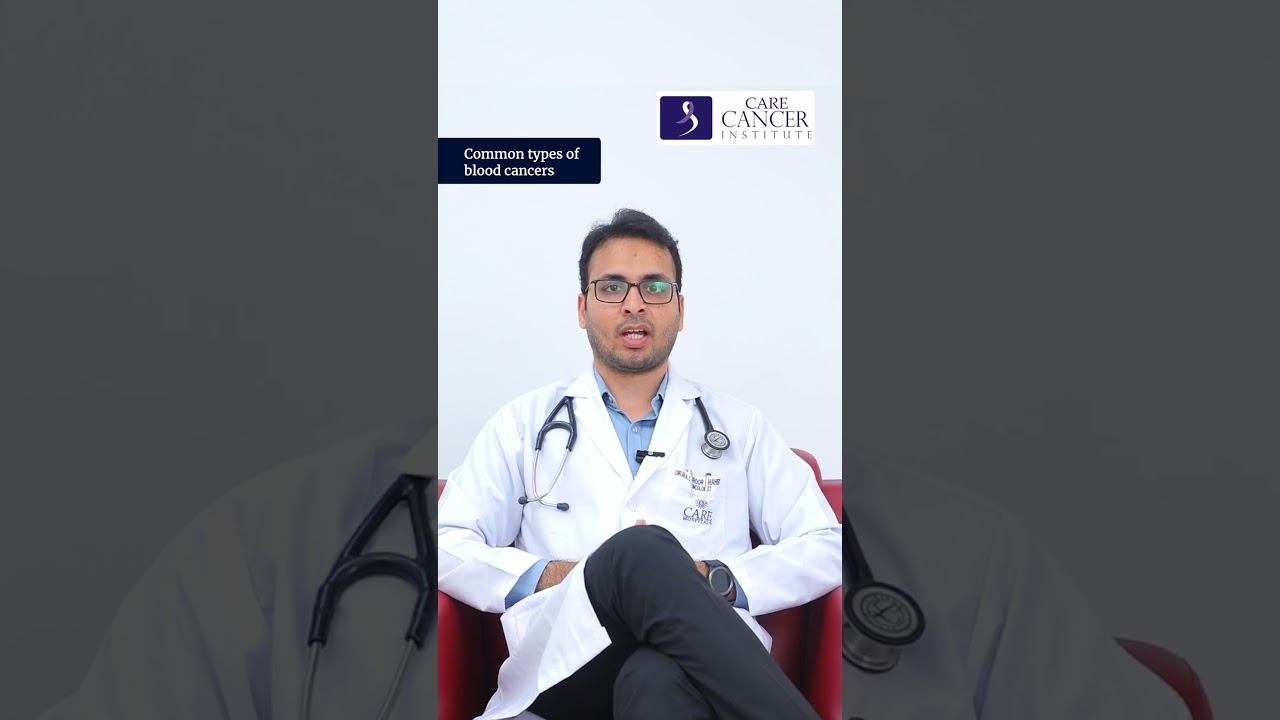What are the Most Common Types of Blood Cancers? | Dr. M. A. Suboor Shaherose | CARE Hospitals смотреть онлайн