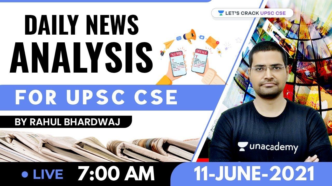 Daily News Analysis | 11-June-2021 | Crack UPSC CSE 2021 | Rahul Bhardwaj смотреть онлайн