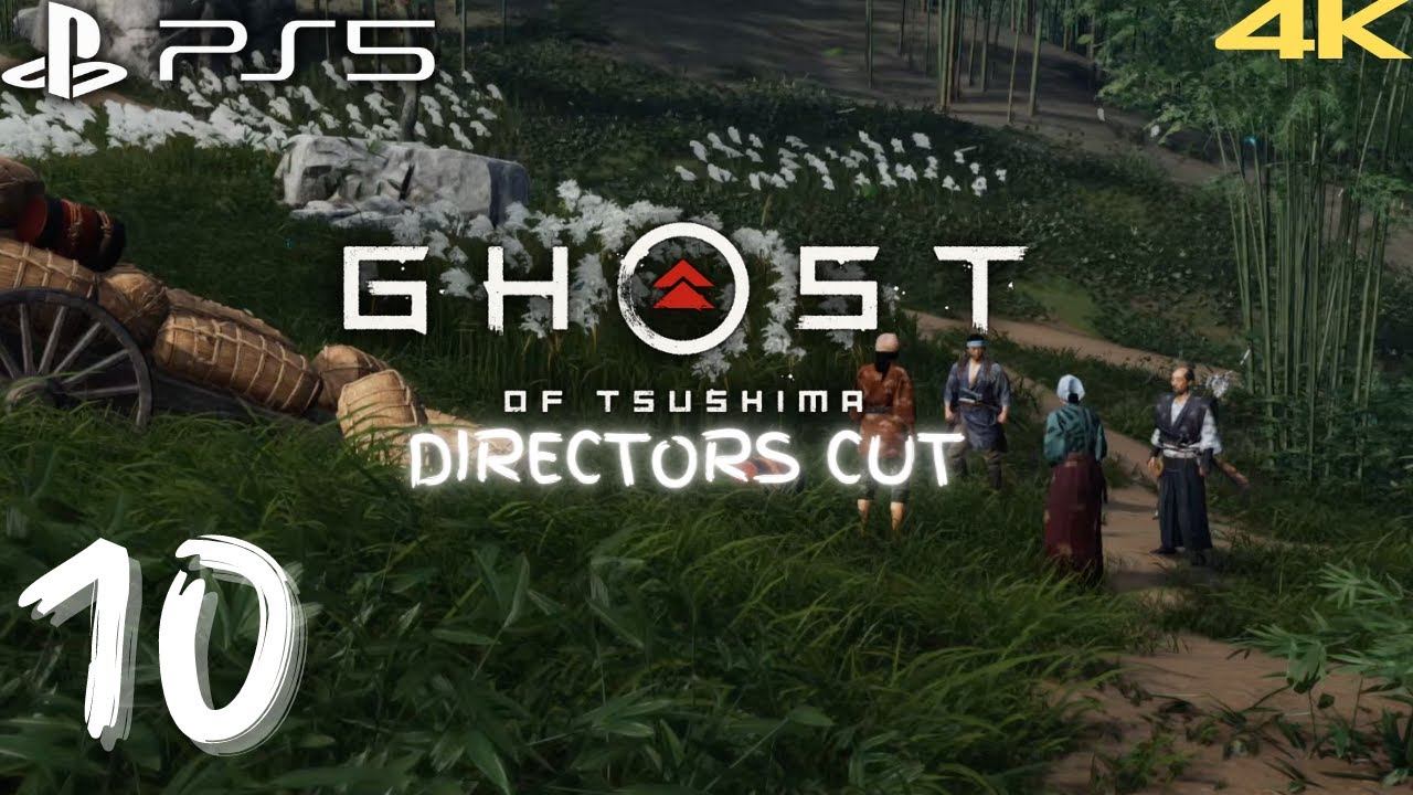 Ghost of Tsushima: Directors Cut (PS5) 4K Part 10 Blind Gameplay смотреть онлайн