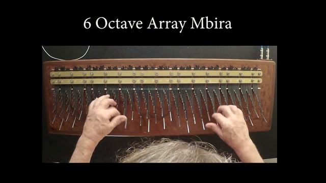 6 Octave Array Mbira "Celebration" смотреть онлайн