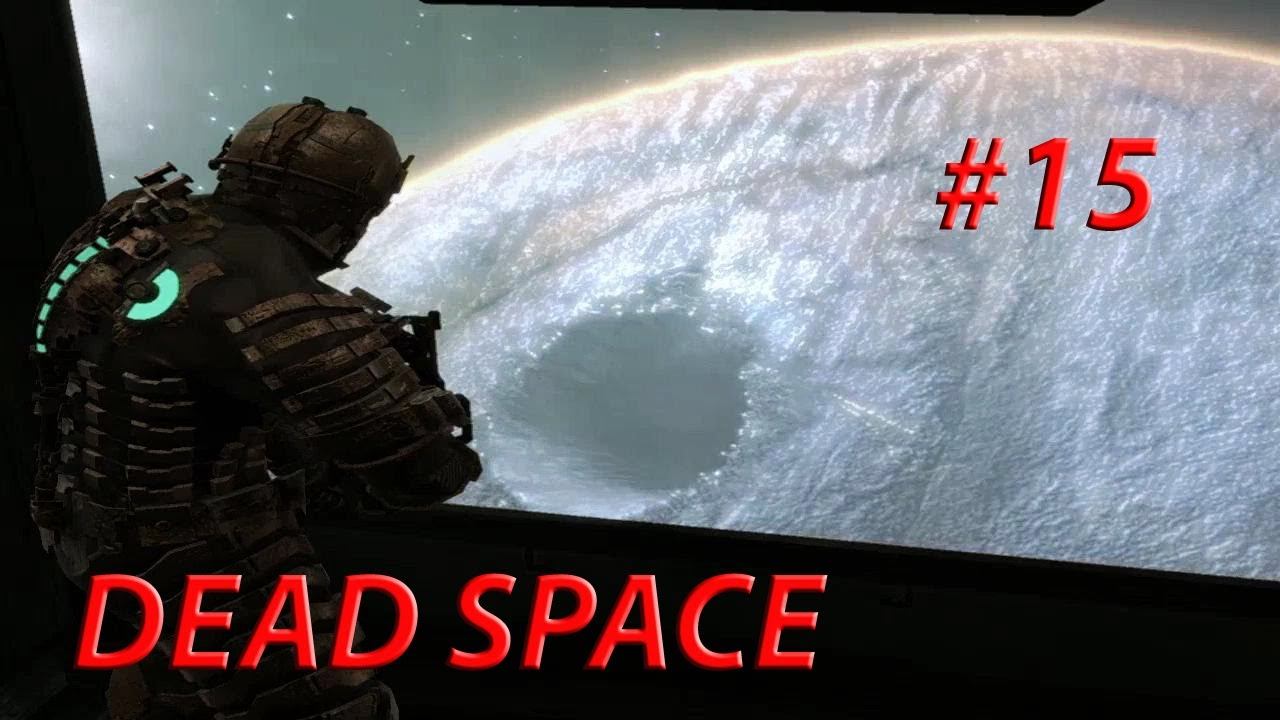 Dead Space Прохождение *Последние дни* #15 смотреть онлайн