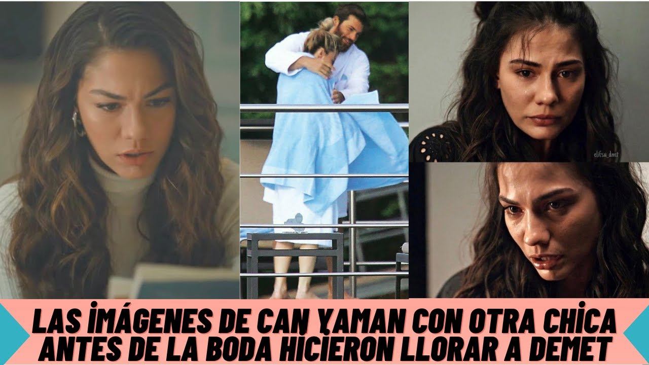 Las imágenes de Can Yaman con otra chica antes de la boda hicieron llorar a Demet смотреть онлайн