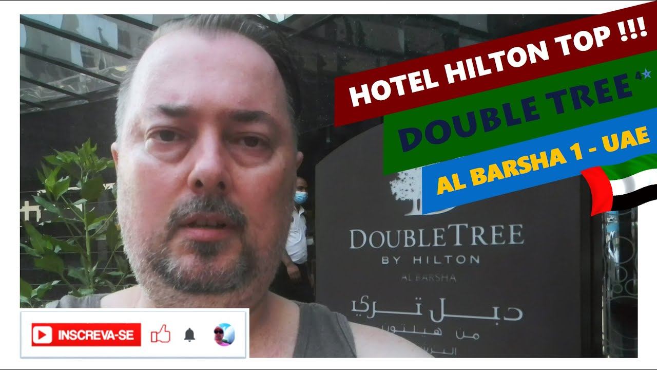 DICA de HOTEL DOUBLE TREE by HILTON - Dubai Al Barsha 1 (MUITO TOP!) смотреть онлайн