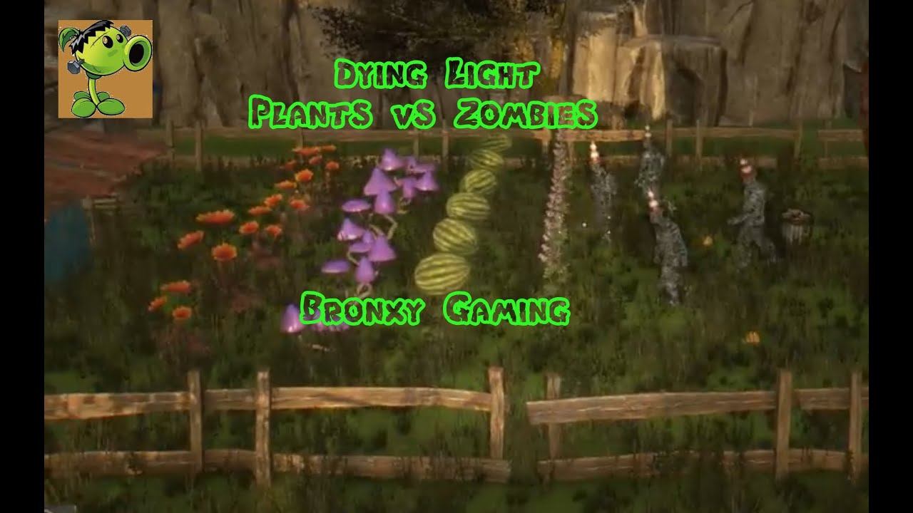 Dying Light-Plants vs zombies Easter Egg|Lets play Dying LIght смотреть онлайн