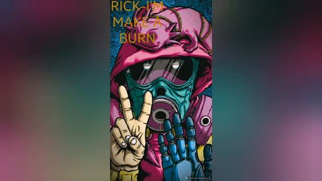 RICK-I'M MAKE A BURN P.2