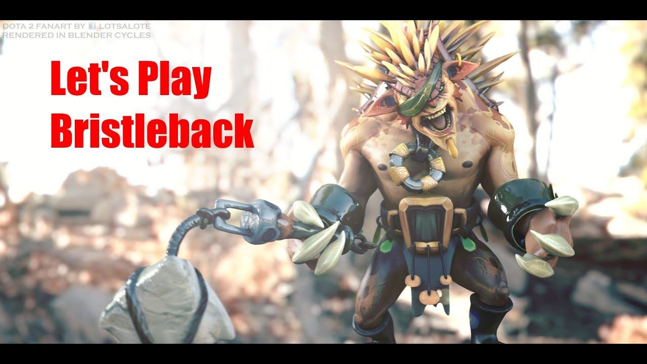 Lets Play Dota 2 Bristleback | Blinking Bristleback! смотреть онлайн