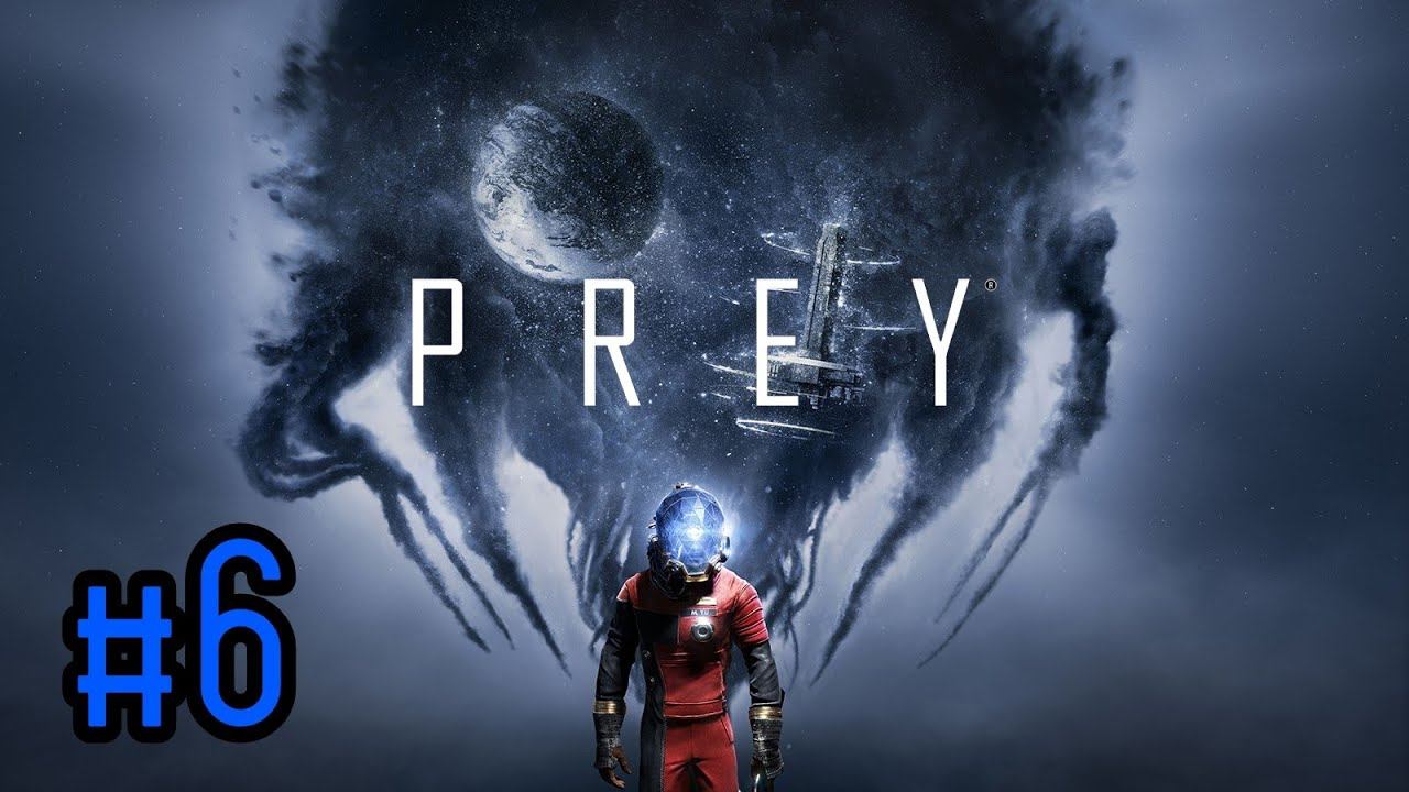 P R E Y | #6 | G.U.T.S. a Plazmový reaktor | 1080p 60FPS смотреть онлайн