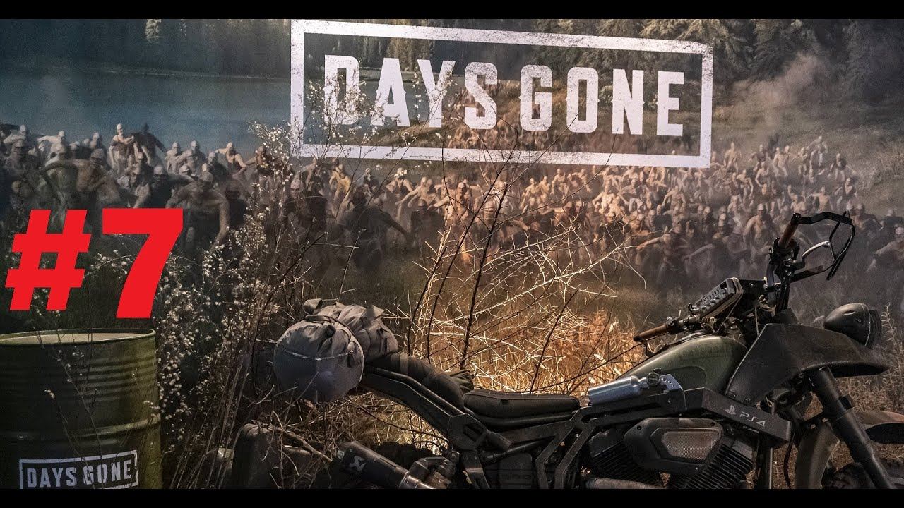 Days Gone #7 смотреть онлайн