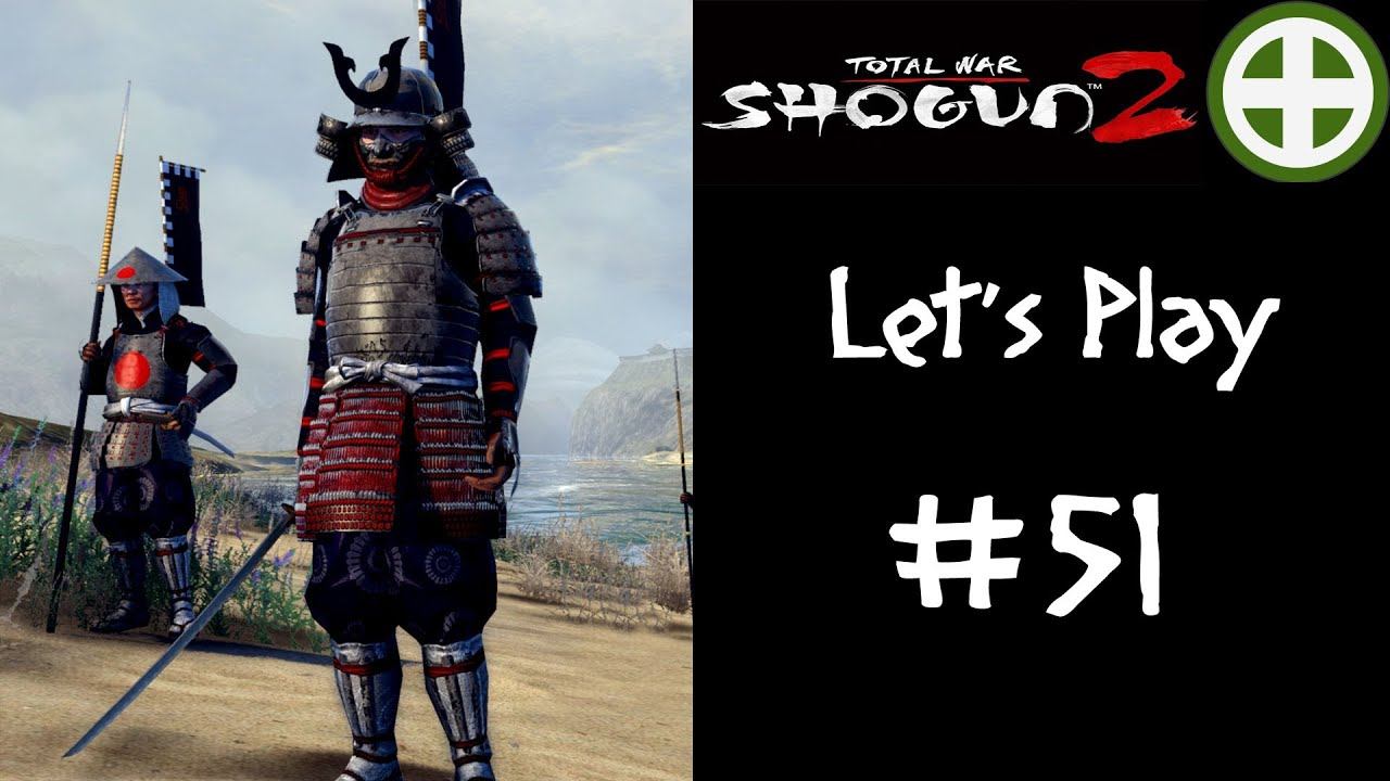Shogun 2 - Shimazu Campaign (Legendary/Co-op) - Part 51: "Halting At Aki" смотреть онлайн