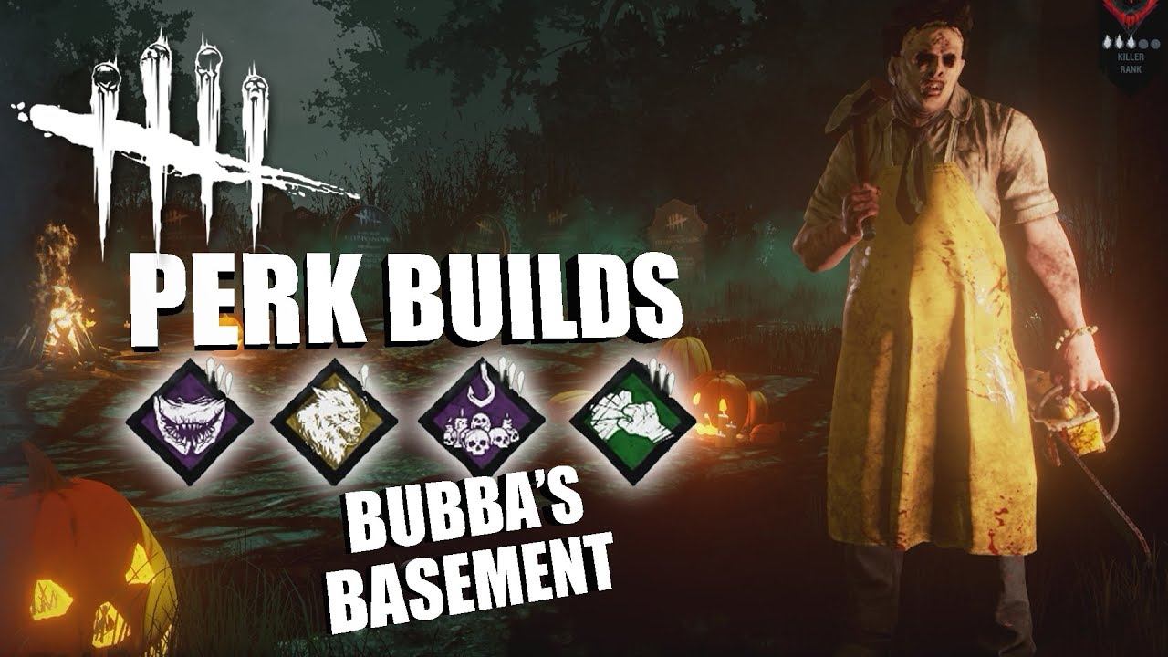 BUBBA'S BASEMENT! | Dead By Daylight LEATHERFACE PERK BUILDS смотреть онлайн