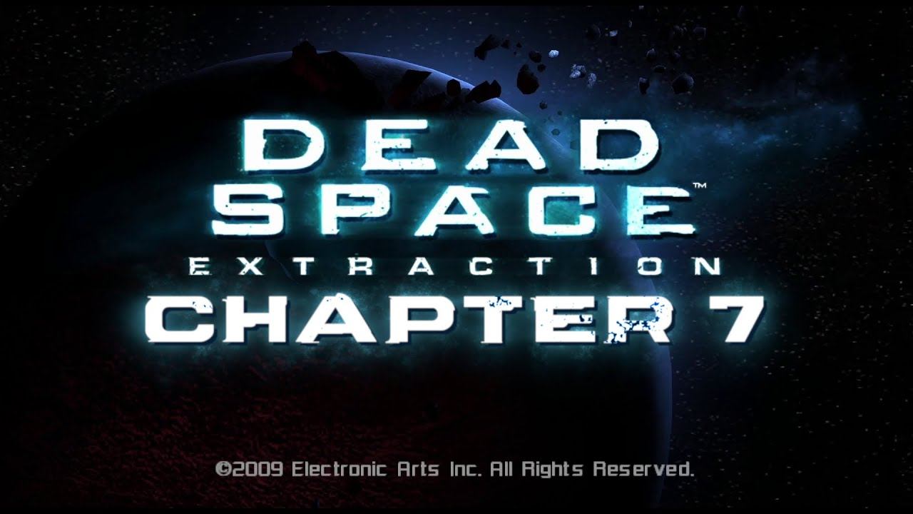 Dead Space Extraction : Chapter 7 смотреть онлайн