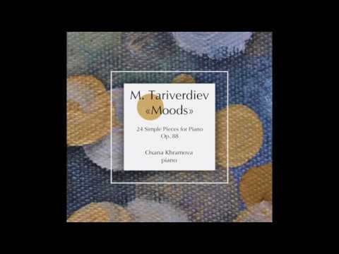 M. Tariverdiev "Moods," "Настроения" 14. Tarantella / Тарантелла смотреть онлайн