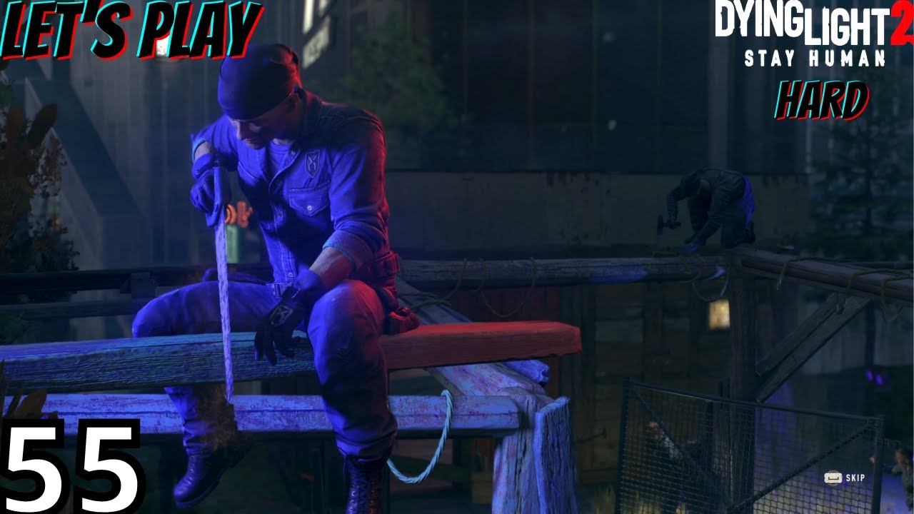 An Efficient Night - Dying Light 2 - Let's Play Part 55 (PC/4K/HARD) смотреть онлайн