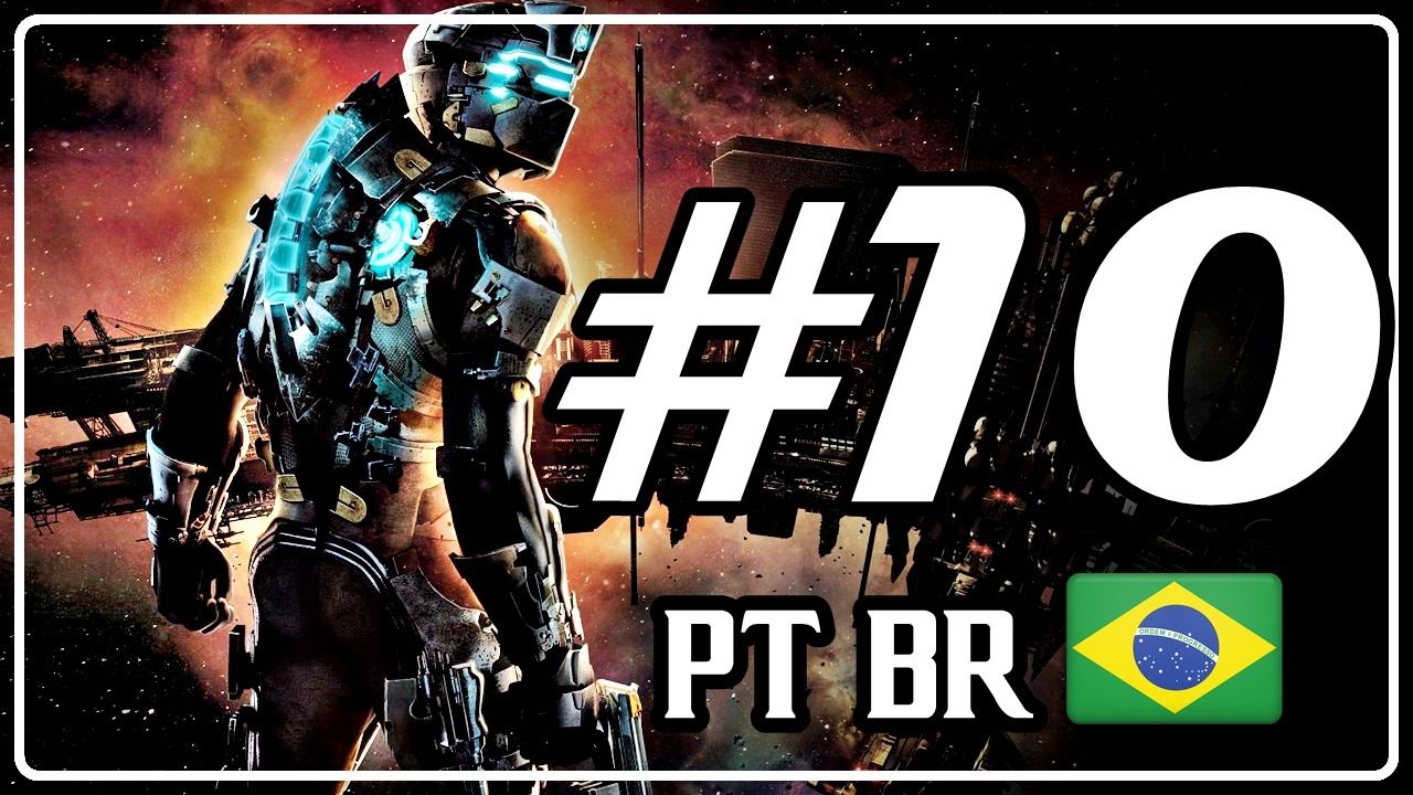 Dead Space 2 - PARTE 10 - QUARTO PASSO ACEITAÇÃO [ Legendado Traduzido PT BR ] смотреть онлайн