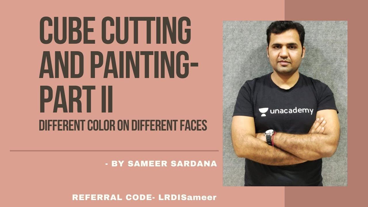 Cube Cutting And Painting-Part 2- Different Color On Different Faces смотреть онлайн