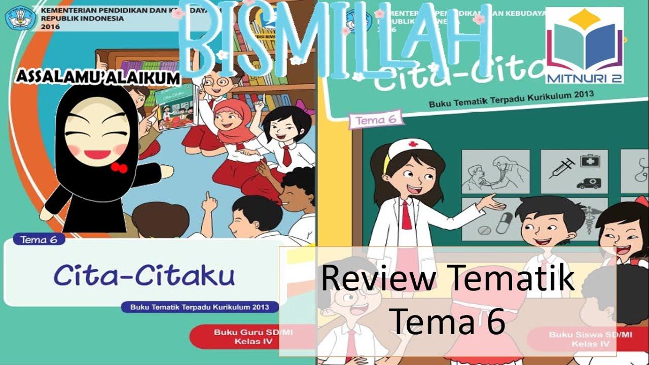 Review Tematik Tema 6 Kelas 4 смотреть онлайн