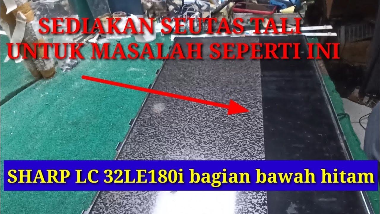 tv led sharp gambar hitam bagian bawah смотреть онлайн